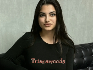 Trianawoods