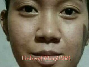 Ur_Love_OF_Lust888