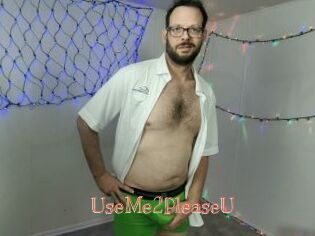UseMe2PleaseU