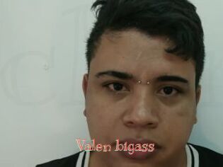 Valen_bigass