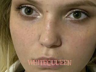 WHITEQUUEEN