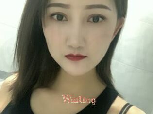 Waiting