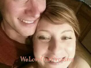 WeLoveOurOrgasms