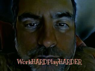 WorkHARDPlayHARDER