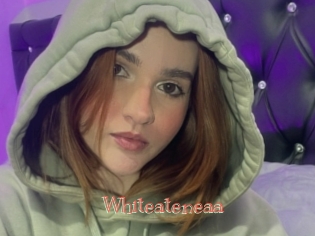 Whiteateneaa