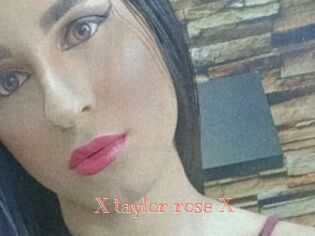 X_taylor_rose_X