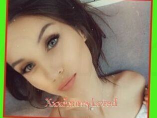 XxxAmmyLoved